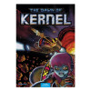 Poster "The Dawn of Kernel"