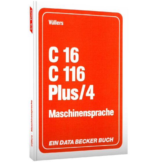 C16 C116 Plus/4 Maschinensprache